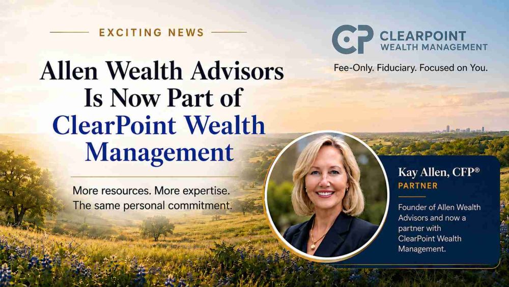 Allen-Wealth-Advisors-Colleyville-TX-Fee-only-Certified-Financial-Planners - In 2026, Now a Partner of Clearpoint Wealth Management